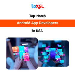 Top-Notch Android App Developers in USA