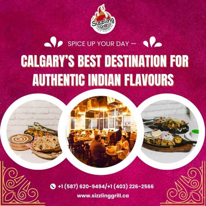 Calgary’s Best Destination for Authentic Indian Flavours