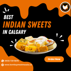Best Indian Sweets in Calgary | Bombay Meat Masala