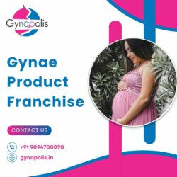 Pharma Franchise for Gynae Products – Build a Profitable Business