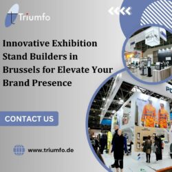 Innovative Exhibition Stand Builders in Brussels for Elevate Your Brand Presence