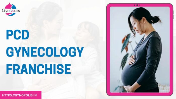 PCD Gynecology Franchise – Trusted Partner in Women’s Healthcare