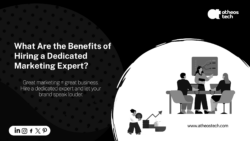 Want Better Results? Try Hiring a Dedicated Marketing Expert – AtheosTech