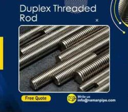 Duplex Threaded Rod Manufacturer in India