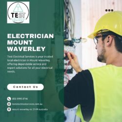 Need an Electrician in Mount Waverley? We Can Help!