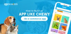 How to Build an App Like Chewy