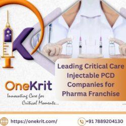 Leading Critical Care Injectable PCD Companies for Pharma Franchise