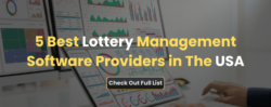 Top 5 Online Lottery Management Software Providers in USA in 2025-2026