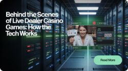 How Live Dealer Casino Technology Works (Streaming, OCR, Game Control)