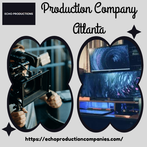 Production Company Atlanta
