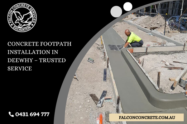 Concrete Footpath Installation in Deewhy – Trusted Service