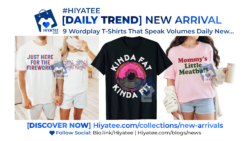 9 Wordplay T-Shirts That Speak Volumes — Daily New Arrivals at Hiyatee