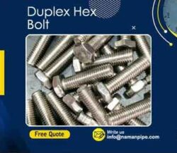 Buy Superior Quality Duplex Hex Bolts