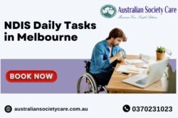 NDIS Daily Tasks in Melbourne | Personalised Support for Daily Living – Australian Society Care