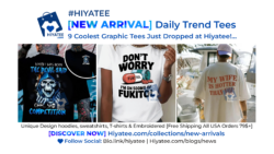 🌟 NEW ARRIVALS: The Coolest Graphic Tees Just Dropped at Hiyatee!