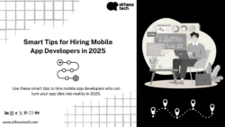 2025’s Smartest Way to Hire Skilled, Reliable App Developers – AtheosTech
