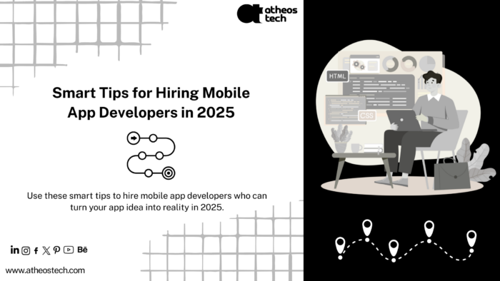 2025’s Smartest Way to Hire Skilled, Reliable App Developers – AtheosTech