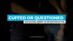 Arrest vs Being Detained for Questioning – UAE Law Guide