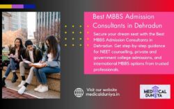 Best MBBS Admission Consultants in Dehradun – Focus on Your Goals Getting Started Here