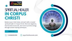 Spiritual Healer in Corpus Christi – Purify Your Energy and Find Inner Calm