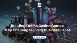 Top Challenges in Building Online Casino Games (and How We Solve Them)
