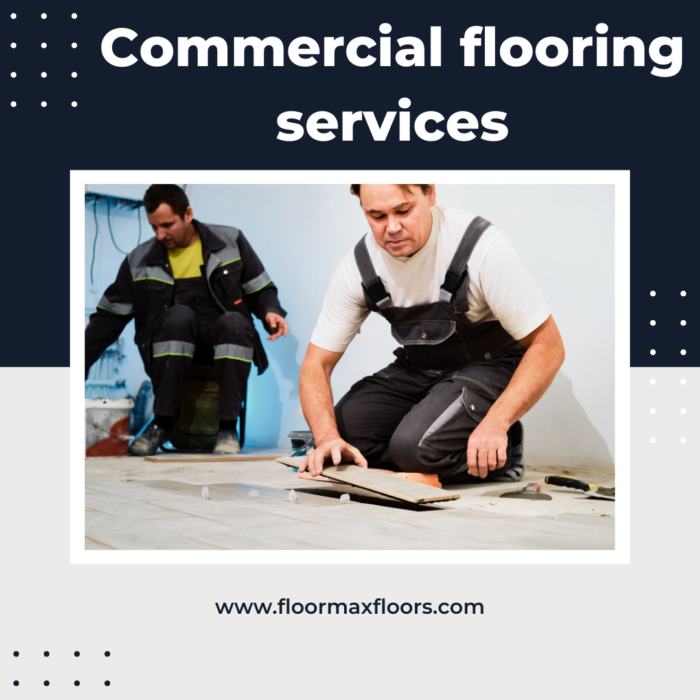 Commercial Flooring Services for Durable, Stylish Spaces