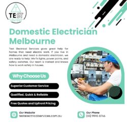 Skilled Domestic Electrician in Melbourne – Test Electrical Services