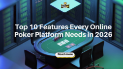 10 Must-Have Features for a Successful Online Poker Platform in 2026