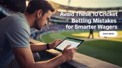 Top 10 Cricket Betting Mistakes and How to Avoid Them