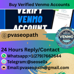 Buy Verified Venmo Accounts Everything Do You Need to Know Now!
