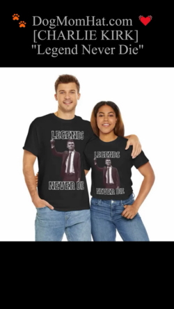 “Legend Never Die” CHARLIE KIRK Tribute Tees & Sweatshirts to Keep His Spirit Al ...