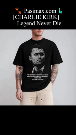 Charlie Kirk “Legend Never Die”: 10 Timeless Designs to Honor His Legacy ⭐🇺🇸
