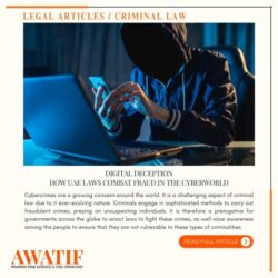 Learn More About Digital Deception: How UAE Laws Combat Fraud in the Cyberworld