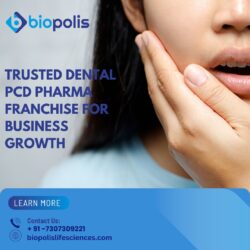 Trusted Dental PCD Pharma Franchise for Business Growth