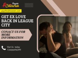 Get Ex Love Back in League City – Reunite with Your Lost Partner