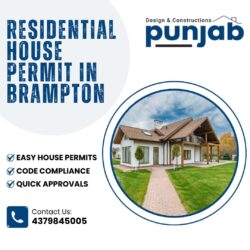 Residential House Permit Services In Brampton By Punjab Designers