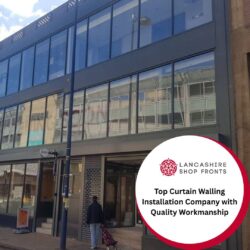 Top Curtain Walling Installation Company with Quality Workmanship