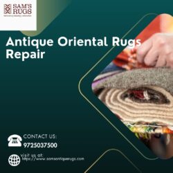 Antique Oriental Rugs Repair – Traditional Restoration for Precious Antique Oriental Rugs