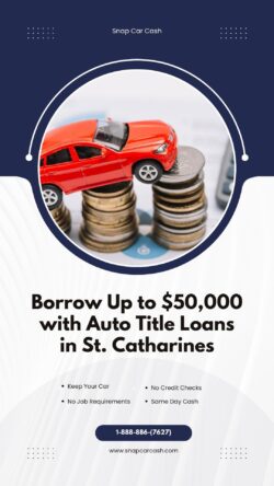No Credit Check Auto Title Loans in St. Catharines, Ontario