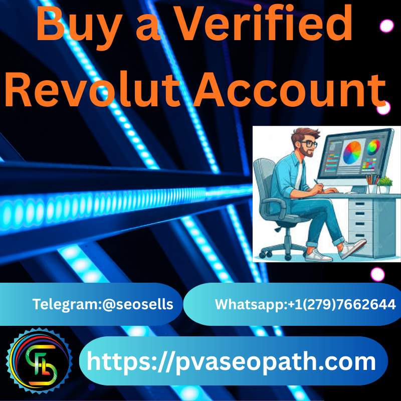 Buy Fully Verified Revolut Accounts for Use Accounding: Secure & Easy
