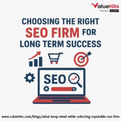 Choosing the Right SEO Firm for Long Term Success