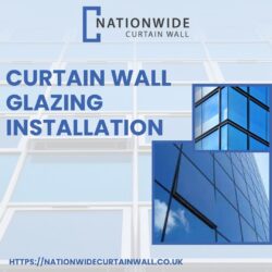 Proficient Curtain Wall Glazing Installation in London