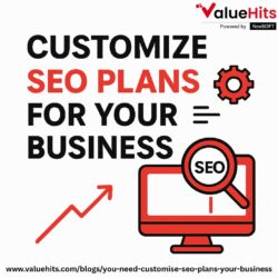 Customize SEO Plans for Your Business