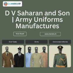 D V Saharan and Son | Army Uniforms Manufacturers