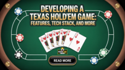How to Develop a Texas Hold’em Poker Game: Full Step-by-Step Guide