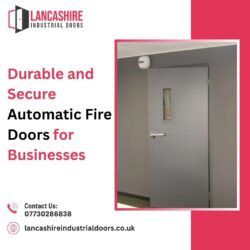 Durable and Secure Automatic Fire Doors for Businesses