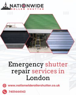 Emergency shutter repair services in London- Nationwide Roller Shutter