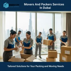 Expert Movers and Packers Services in Dubai for Seamless Moves