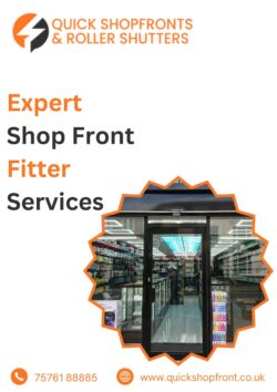Quick Shopfronts – Expert Shop Front Fitters