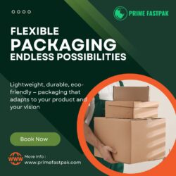 Flexible Packaging Endless Possibilities | Prime Fastpak